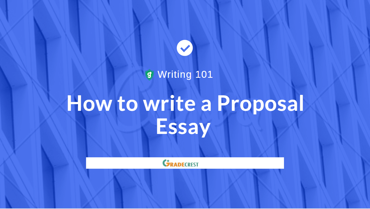 How to Write a Proposal Essay like a Pro Guide + Example (2023)